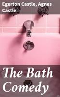   The Bath Comedy