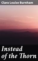   Instead of the Thorn