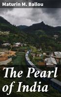   The Pearl of India