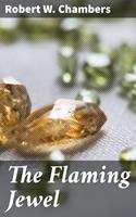   The Flaming Jewel
