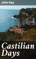   Castilian Days