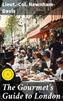 The Gourmet's Guide to London