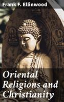   Oriental Religions and Christianity