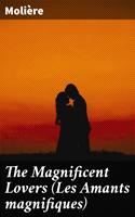   The Magnificent Lovers (Les Amants magnifiques)
