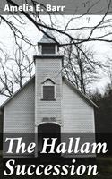   The Hallam Succession
