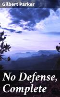   No Defense, Complete