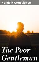   The Poor Gentleman