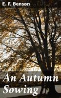   An Autumn Sowing