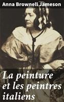   La peinture et les peintres italiens