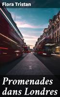  Promenades dans Londres