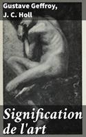   Signification de l'art