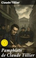   Pamphlets de Claude Tillier