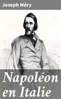   Napoléon en Italie