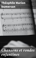   Chansons et rondes enfantines