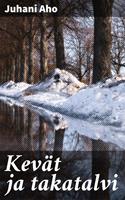   Kev&auml;t ja takatalvi
