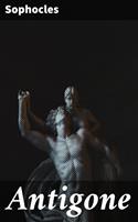   Antigone