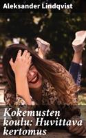 Kokemusten koulu: Huvittava kertomus