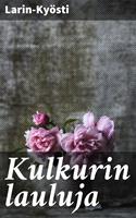   Kulkurin lauluja