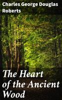   The Heart of the Ancient Wood
