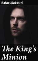   The King's Minion