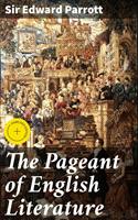   The Pageant of English Literature