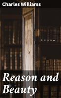   Reason and Beauty