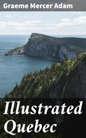   Illustrated Quebec
