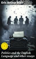   Politics and the English Language and other essays