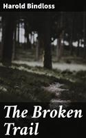   The Broken Trail