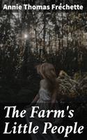  The Farm's Little People