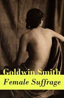  Female Suffrage (a historical conservative point of view)
