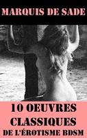   10 Oeuvres du Marquis de Sade (Classiques de l'érotisme BDSM)