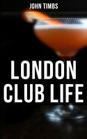   London Club Life