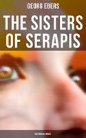   The Sisters of Serapis (Historical Novel)