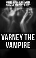   Varney the Vampire