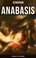   Anabasis: The March of the Ten Thousand