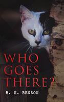   Who Goes There?
