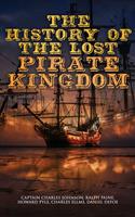   The History of the Lost Pirate Kingdom