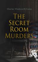   The Secret Room Murders
