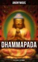   Dhammapada: The Sayings of the Buddha