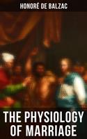   The Physiology of Marriage