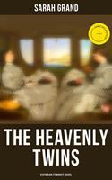   The Heavenly Twins (Victorian Feminist Novel)