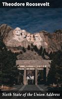   Sixth State of the Union Address