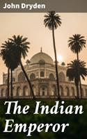   The Indian Emperor