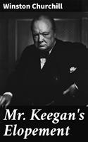   Mr. Keegan's Elopement
