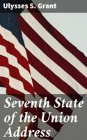   Seventh State of the Union Address