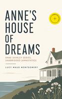   Anne's House of Dreams: Anne Shirley Series, Unabridged