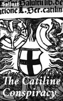   The Catiline Conspiracy