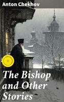   The Bishop and Other Stories