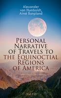   Personal Narrative of Travels to the Equinoctial Regions of America (Vol.1-3)